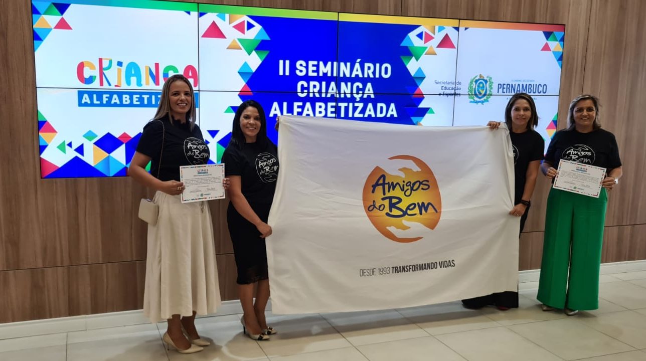 Escolas apoiadas pelos Amigos do Bem são premiadas pelo trabalho de alfabetização